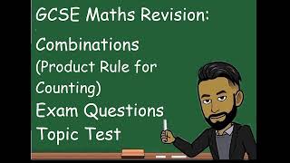 GCSE Maths Revision Combinations Product Rule for Counting Topic Test NEW 2023 [upl. by Gehlbach]