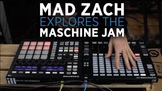 Exploring the Maschine Jam with Mad Zach [upl. by Aiak]