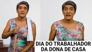 Dia do Trabalhador da Dona de Casa [upl. by Sugirdor]