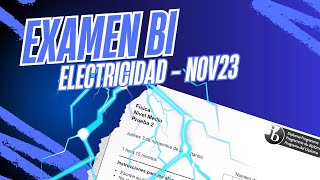 Ejercicio Electricidad  Prueba 2 Nivel Medio  IB Bachillerato Internacional  Noviembre 2023 [upl. by Pazit960]