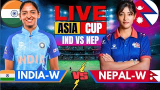 🔴 Live India Women vs Nepal Women Live Womens Asia Cup 2024  IND W vs NEP W Live match Today [upl. by Lordan]