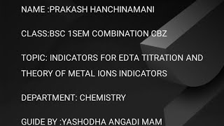 indicators for EDTA titration and theory of metal ions indicators [upl. by Enybor924]