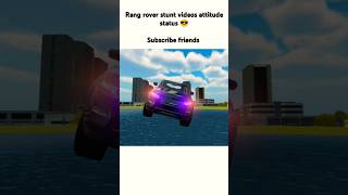 22 September 2024 😎 Rang rover stunt shorts videos support ytshort 🔥 indianvehicalsimulator3d 🎮 [upl. by Ocer]