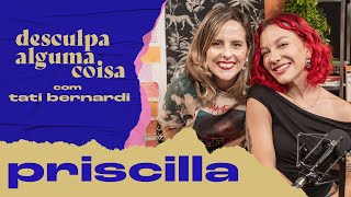 Priscilla conta que religião podava suas ideias e diz que deixou de viver luto por causa do trabalho [upl. by Thalia]