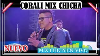 CORALI MIX CHICHA 2018 lechucitacuando te encuentres muy lejosvivorapara yolael aguajal [upl. by Faye937]