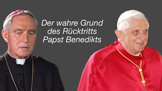 Deshalb ist Papst Benedikt zurückgetreten Erzbischof Gänswein [upl. by Aratal]