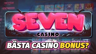 Bästa Casino i Sverige 2024  Stort Spelutbud och Exklusiva Bonusar på Seven Casino [upl. by Sirtimid]