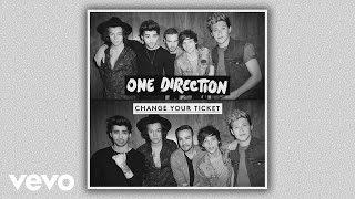 One Direction  Change Your Ticket Audio [upl. by Idou]