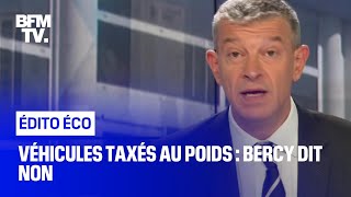 Véhicules taxés au poids  Bercy dit non [upl. by Wahl]