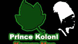 Prince Koloni By Your Side [upl. by Lubbock]