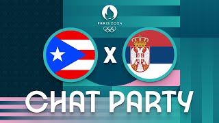 Puerto Rico v Serbia  Mens Olympic Basketball Tournament Paris 2024  Chat Party ⚡🏀 [upl. by Rosalinda956]