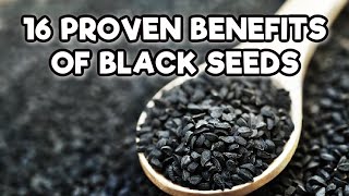 16 Proven Benefits of Black Seed Oil Nigella Sativa [upl. by Auqenat847]