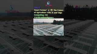 Smart Farms 🌱🤖 The Future of Agriculture with AI and Edge Computing AI Agriculture AIandEdge P5 [upl. by Jamin]