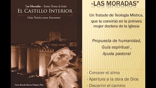 Aproximación al libro El Castillo Interior sobre Las Moradas de santa Teresa de Jesús [upl. by Atiruam]