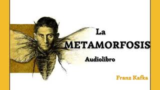 La Metamorfosis de Franz Kafka Audiolibro completo [upl. by Aknahs]