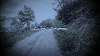 Burzum  Dunkelheit  1996 [upl. by Olinad]