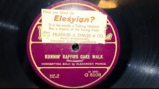 Kunnin Kaffirs Cake Walk Concertina Solo Alexander Prince Regal 78rpm Gramophone Record from 1924 [upl. by Persse]