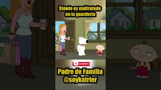 🔴 STEWIE ES MALTRATADO EN UNA GUARDERÍA briangriffin petergriffin padredefamilia [upl. by Mchenry191]