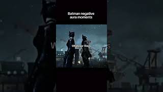 Batman negative aura moments [upl. by Liza]