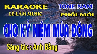 Karaoke Cho Kỷ Niệm Mùa Đông Tone Nam Gm Lê Lâm Music [upl. by Sabelle]