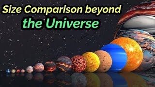 Size comparison Beyond the universe [upl. by Elbas]