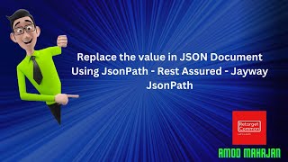 Replace the value in JSON Document Using JsonPath  Rest Assured  Jayway JsonPath restassured [upl. by Enajyram]