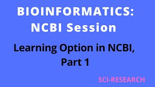 NCBI How to Use NCBI  Learning Option in NCBI Part 1 [upl. by Sheff843]