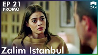 Zalim Istanbul  Episode 21 Promo  Turkish Drama  Ruthless City  Urdu Dubbing  RP2G [upl. by Enelyad925]