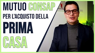 Mutuo CONSAP 🏠 Cosè e come funziona il Fondo di Garanzia per lacquisto della PRIMA CASA [upl. by Hoem]