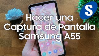 Como Hacer una Captura de Pantalla en un Samsung A55  Samsungizate [upl. by Maite63]