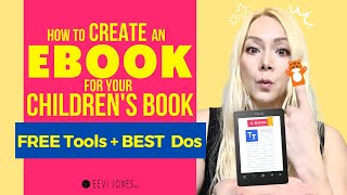 How to Create An EBOOK for Kids FREE Tools  BEST Practices  Eevi Jones [upl. by Etessil905]