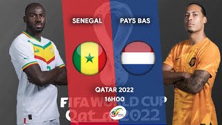 🔴SENEGAL  PAYS BAS LIVE  SUIVEZ LE PREMIER MATCH DES LIONS KOULIBALY OU VAN DIJK  WORLD CUP [upl. by Ahsram]