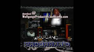 Wolfgang Amadeuz Wolfgangs Da Name prod by Wolfgang amp Mad Ge [upl. by Bonacci]