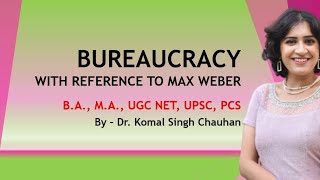 Max Weber Bureaucracy Theory Explained  Public Administration Optional  UPSC Exam Preparation [upl. by Canice483]