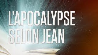 « Lapocalypse selon Jean » ou Révélation de JésusChrist  Le Nouveau Testament  La Bible VF [upl. by Soracco]