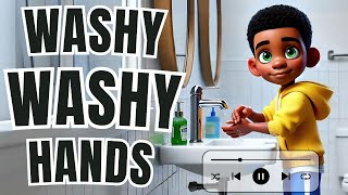 Washy Washy Hands 🧼✨ A Fun Song for Kids [upl. by Alenairam]