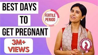 Best Days To Get Pregnant  Dr Anjali Kumar  Maitri [upl. by Benetta200]