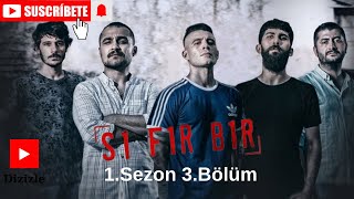 Dizizle Sıfır Bir 1 Sezon 3 Bölüm [upl. by Hctud]