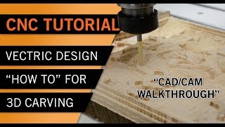 How To Setup A 3D Carving Project in Vectric VCarve ProDesktop [upl. by Harsho]