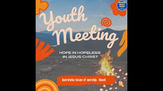 Beersheba House of WorshIp  Youth Meeting  oct 20 [upl. by Bolte]