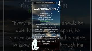 🕊️ Watchman Nee  The Breaking Of The Outer Man And The Release Of The Spirit [upl. by Dev]