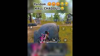 KALL CHADDU😂 random player 😡😡😡 bgmihighlights bgmi funny pubg pubgmobile [upl. by Adrianne]