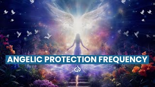 Spiritual Protection Music 999 Hz Angel Frequency for Spiritual Protection [upl. by Dexter]