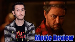 SPEAK NO EVIL 2024  James McAvoy is INSANE  Movie Review [upl. by Pulchi]