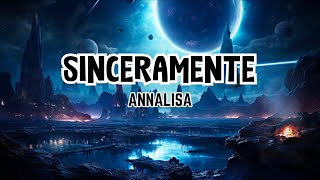 Annalisa  Sinceramente TestoLyrics [upl. by Izmar417]