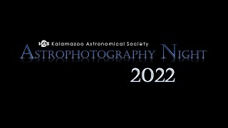 Astrophotography Night 2022 [upl. by Nedap]