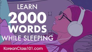 Korean Conversation Learn while you Sleep with 2000 words [upl. by Nesmat]