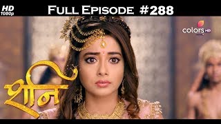 Shani  14th December 2017  शनि  Full Episode [upl. by Sneed]