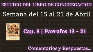 ESTUDIO DE LIBRO DE CONGREGACIÓN ✅ SEMANA DEL 15 AL 21 DE ABRIL [upl. by Roskes]