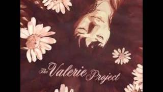 The Valerie Project  2007 [upl. by Nordin]